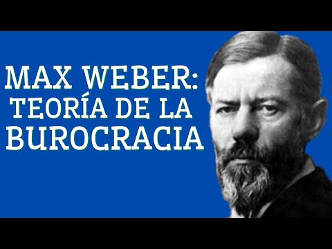 Video: ¿Qué aportaron las teorías de la burocracia de Max Weber a los pensamientos gerenciales?