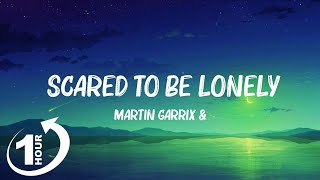 Martin Garrix & Dua Lipa - Scared To Be Lonely (текст) микс текст и перевод песни