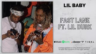 Lil Baby- Fast Lane Ft. Lil Durk (Unreleased)