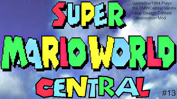 GameGuy1984 Plays the SMWCentral VLDC Collab Mod Part 13