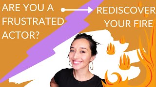 Are You A frustrated Actor? | Rediscover Your Fire Challenge