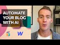 How To Automate Your Blog With AI: Bizway