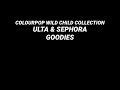 Colourpop wild child collection reviewnew sephora  ulta goodies