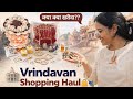 Vrindavan Shopping Haul 🛍️ | Kya Kya Kharida? | Banke Bihari Ji