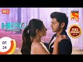 Hero - Gayab Mode On - Ep 24 - Full Episode - 7th January, 2021