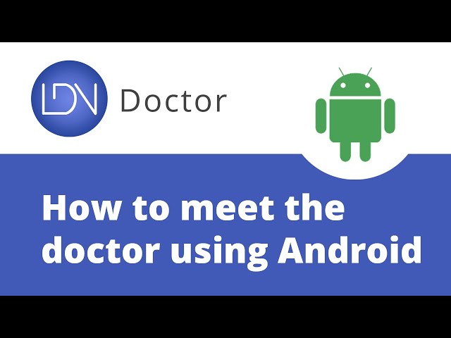 LDNdoctor - How to Use Doxy.me on Android