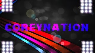 CoreyNation- Wait for it