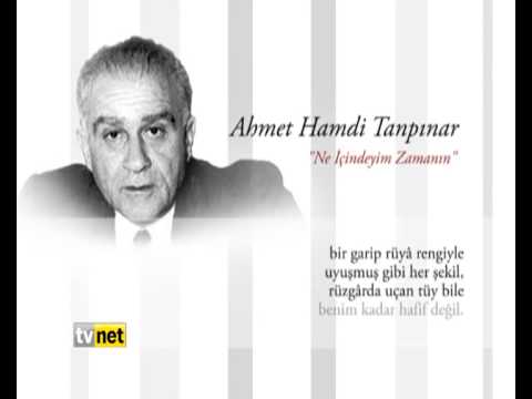 MOLA / AHMET HAMDİ TANPINAR & NE İÇİNDEYİM ZAMANIN