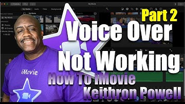 How To iMovie: Voice Over Not Working Part 2