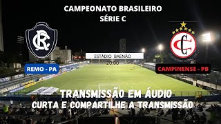 Campeonato Brasileiro Série C:   Remo - PA x Campinense - PB