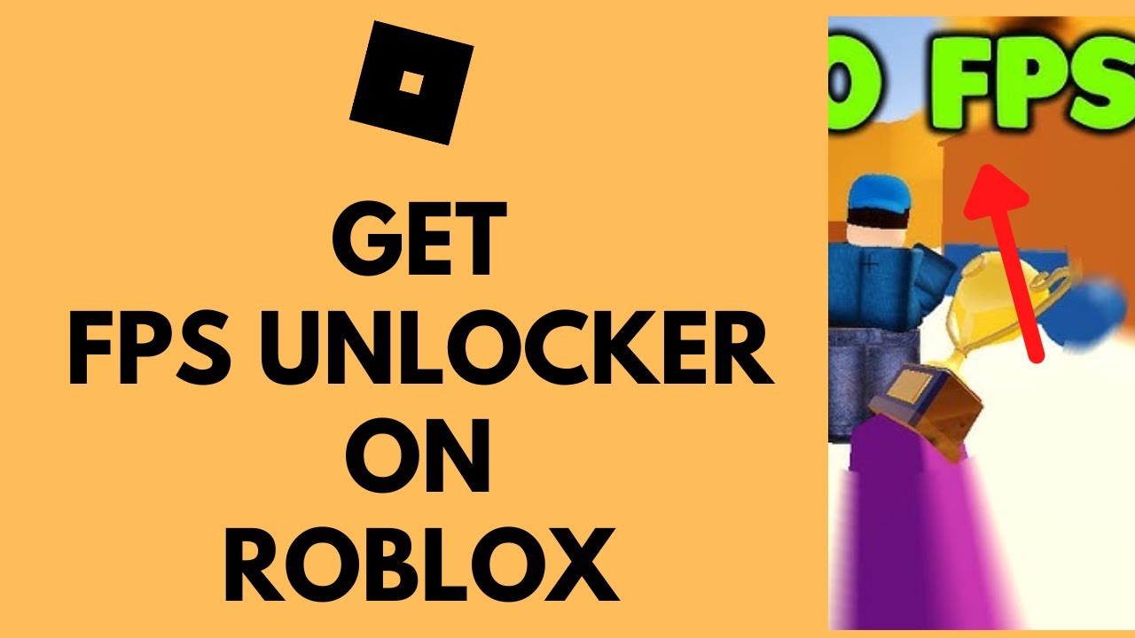 Roblox FPS Unlocker