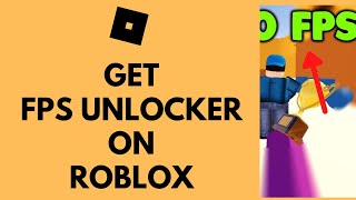 Como Usar Roblox FPS Unlocker (Guia Passo a Passo)