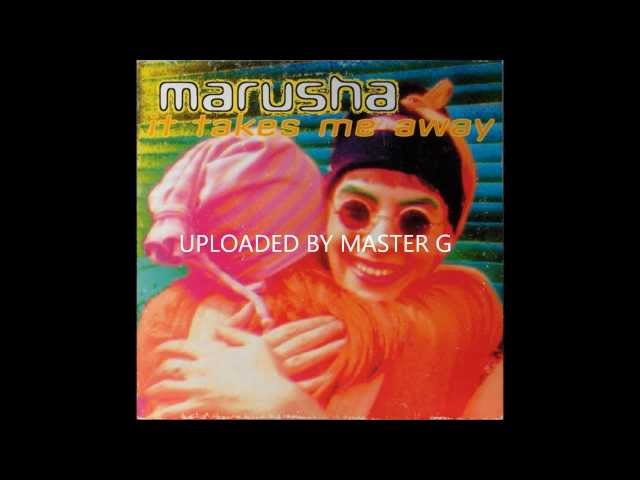 Marusha - It Take Me Away