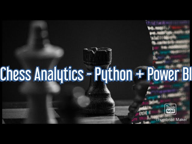 Analyzing Chess Positions in Python - Building a Chess Analysis