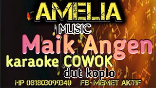 karaoke sasak MAIK ANGEN nada cowok @MEMET_MK_