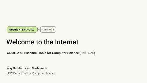 Essential Tools for CS #8: The Internet and Networking | COMP 290 at UNC-Chapel Hill