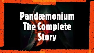 Pandaemonium The Complete Story (FFXIV Lore)