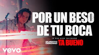 Video thumbnail of "Silvestre Dangond - POR UN BESO DE TU BOCA ´TA BUENO DESDE VALLEDUPAR (En Vivo)"