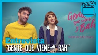 Gente Que Viene y Bah, entrevista a Fernando Guallar y Paula Malia