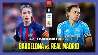 Barcelona vs. Real Madrid | Liga F 2022-23 Matchday 23 Full Match