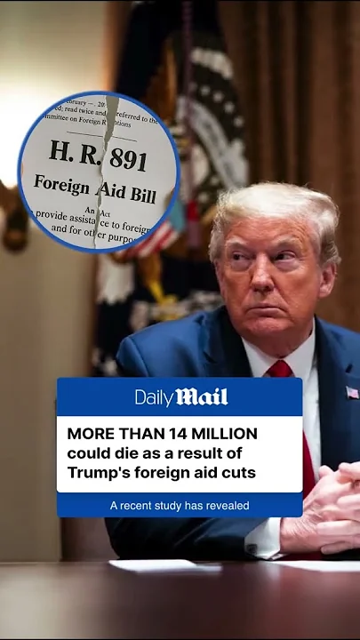 MORE THAN 14 MILLION could die as result of Trump’s foreign aid cuts