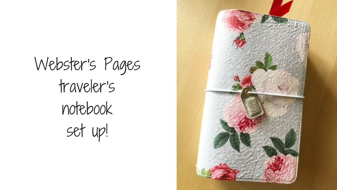 Webster's Pages traveler's notebook setup! - YouTube webster-s-pages-traveler-s-notebook-setup-youtube