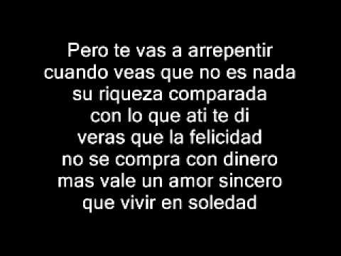 Kpaz De La Sierra- Pero Te Vas Arrepentir (Con Letra)