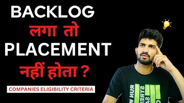 Can Backlog Affects Placements | What is the effect of Backlogs in Placements ?