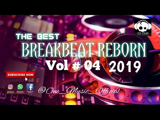 The best Breakbeat reborn vol 04 2019 full HD by ONE class=