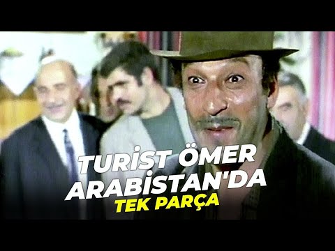 Turist Ömer Arabistan'da | Tek Parça