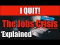 A Jobs Crisis Is About To EXPLODE!