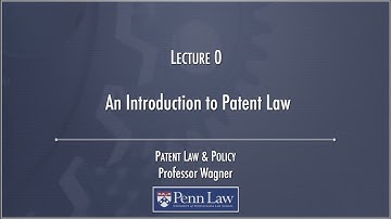 Lecture 00 - Introduction to Patents