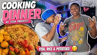 COOKING DINNER AS 18-YEAR-OLD PARENTS OF 2! 🥘💕 | Fish, Rice & Potatoes