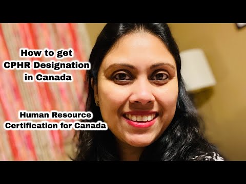 How I got my CPHR Designation in Canada - Chartered Professionals in Human Resources