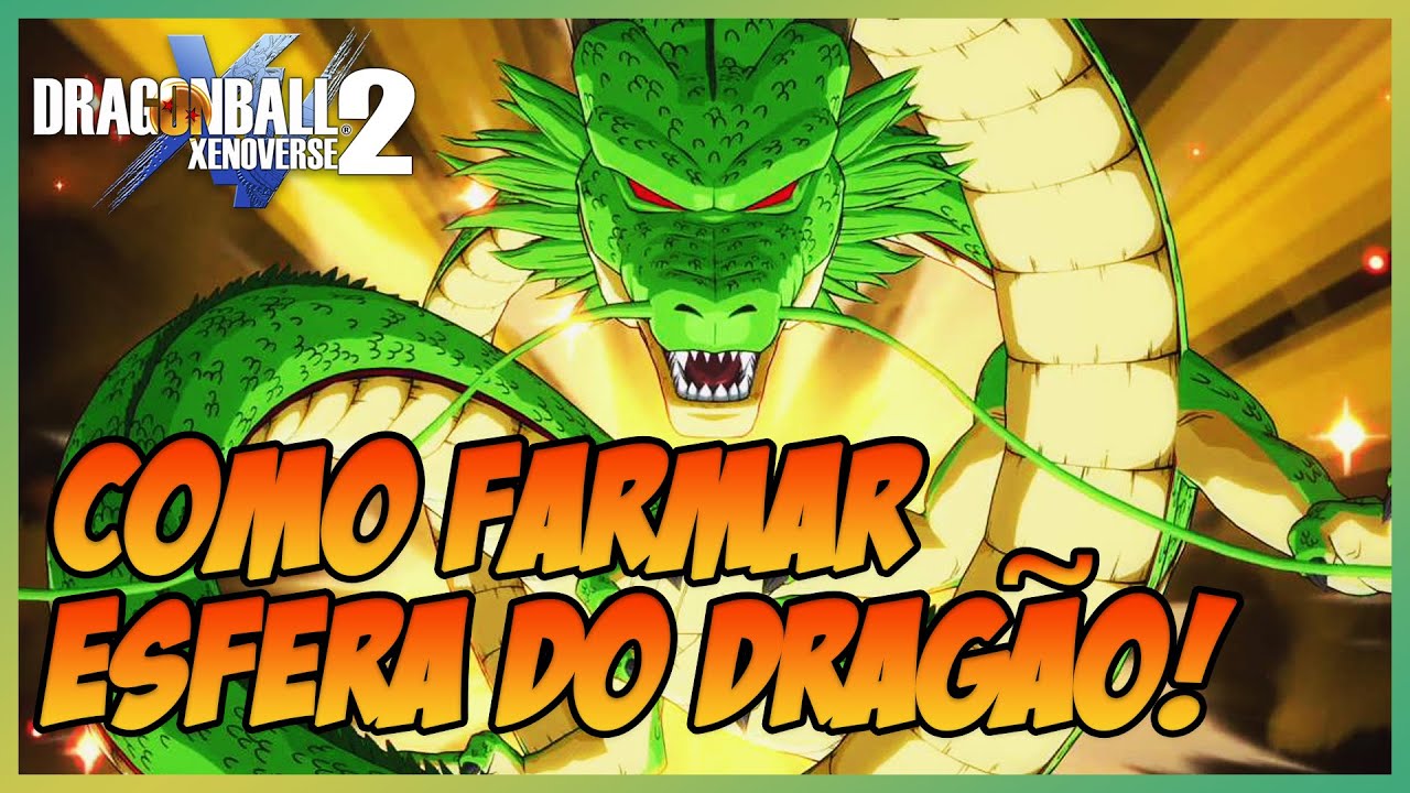 DRAGON BALL XENOVERSE 2 - COMO FARMAR ESFERAS DO DRAGÃO! 