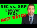 SEC vs. Ripple Lawsuit Q&A -  Lawyer Answers 4 Vital Questions!