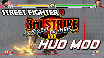 SFV Hud Mod - SF3 3rd Strike Showcase