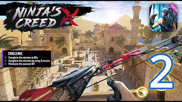 Ninja’s Creed: 3D Sniper Shooting Assassin Game - Gameplay Walkthrough Part 2 (Android,iOS)
