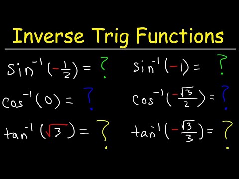 Video: În ce cadrane sunt funcțiile trigonometrice inverse?