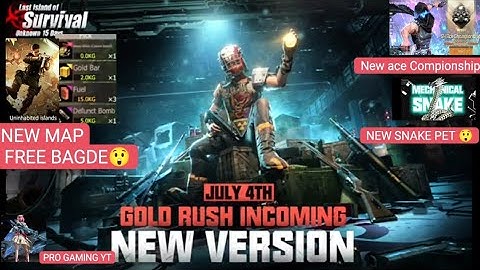 LAST ISLAND OF SURVIVAL NEW UPDATE JULY 4TH NEW MAP. NEW SNAKE PET😲. NEW ACE COMPIONSHIP