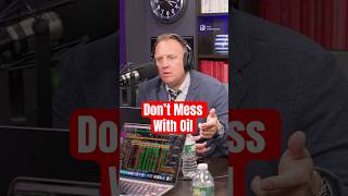 Don’t Mess With Oil