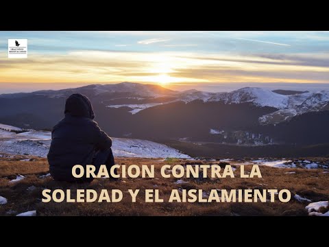 🙏¿TE SIENTES SOLO? HAS ESTA ORACION CONTRA LA SOLEDAD Y EL AISLAMIENTO😔📖