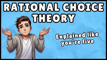 What is Rational Choice Theory? (Easiest Explanation)