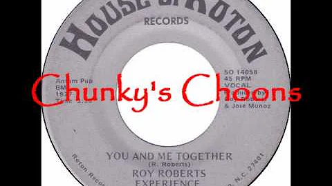 Roy Roberts Experience - You And Me Together