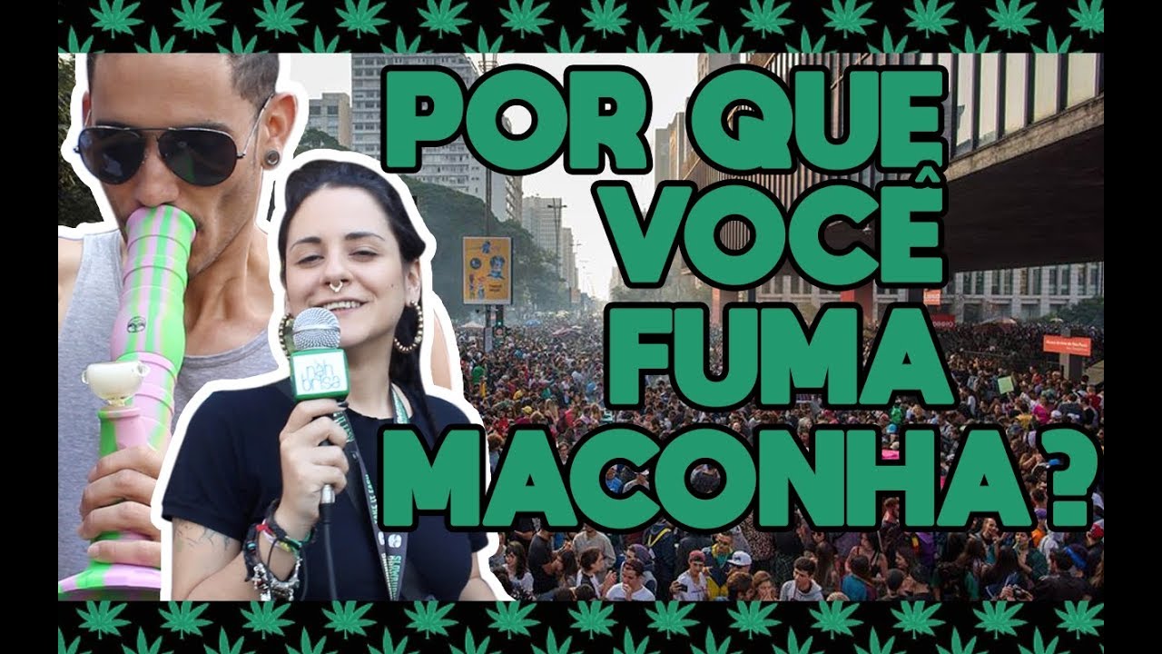 MARCHA DA MACONHA SÃO PAULO - SP 2018
