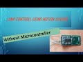 How to make a motion sensor bulb using RCWL 0516 Microwave radar without a microcontroller