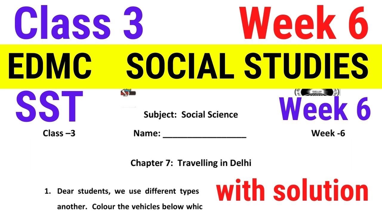 EDMC Class 3 SST Week 6 Worksheet 6 Travelling in Delhi Social Studies ...