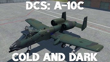 DCS A-10C : from cold and dark to takeoff