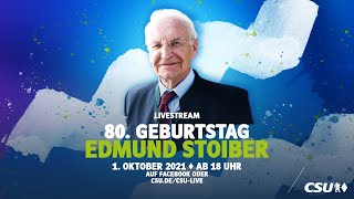 80. Geburtstag des CSU-Ehrenvorsitzenden Dr. Edmund Stoiber