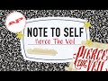 Note To Self: PIERCE THE VEIL